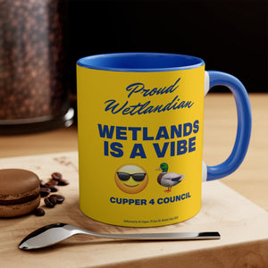 Wetlands Is A Vibe! - 11oz Accent Mug (Australian Printed)