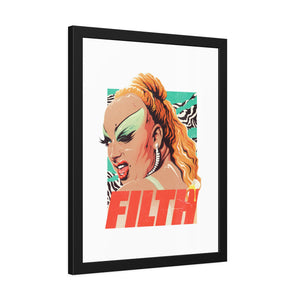 FILTH - Framed Paper Posters