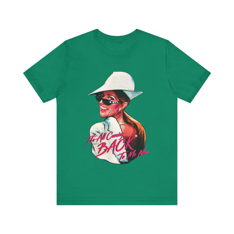 It's All Coming Back To Me Now [UK-Printed] - Unisex Jersey Short Sleeve Tee