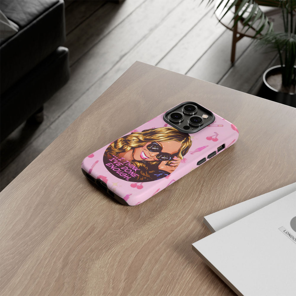 I Think I've Done Enough - Tough Cases