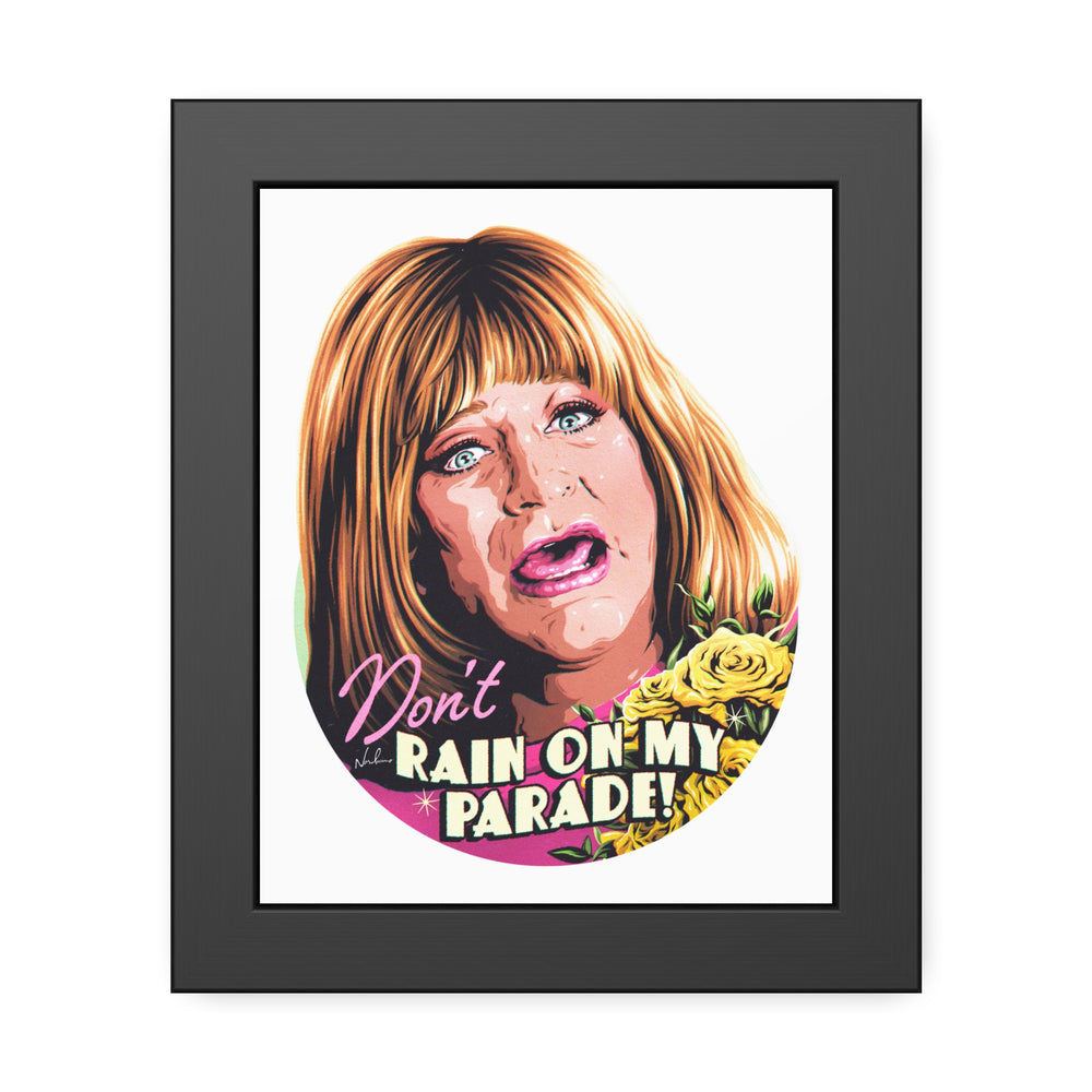 Don't Rain On My Parade! - Framed Paper Posters