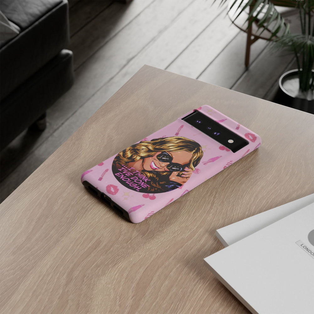 I Think I've Done Enough - Tough Cases