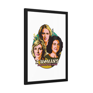 A Woman's Place Is In The House - Framed Paper Posters