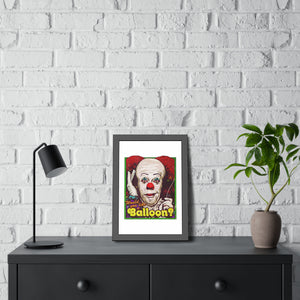 Would You Like A Balloon? - Framed Paper Posters