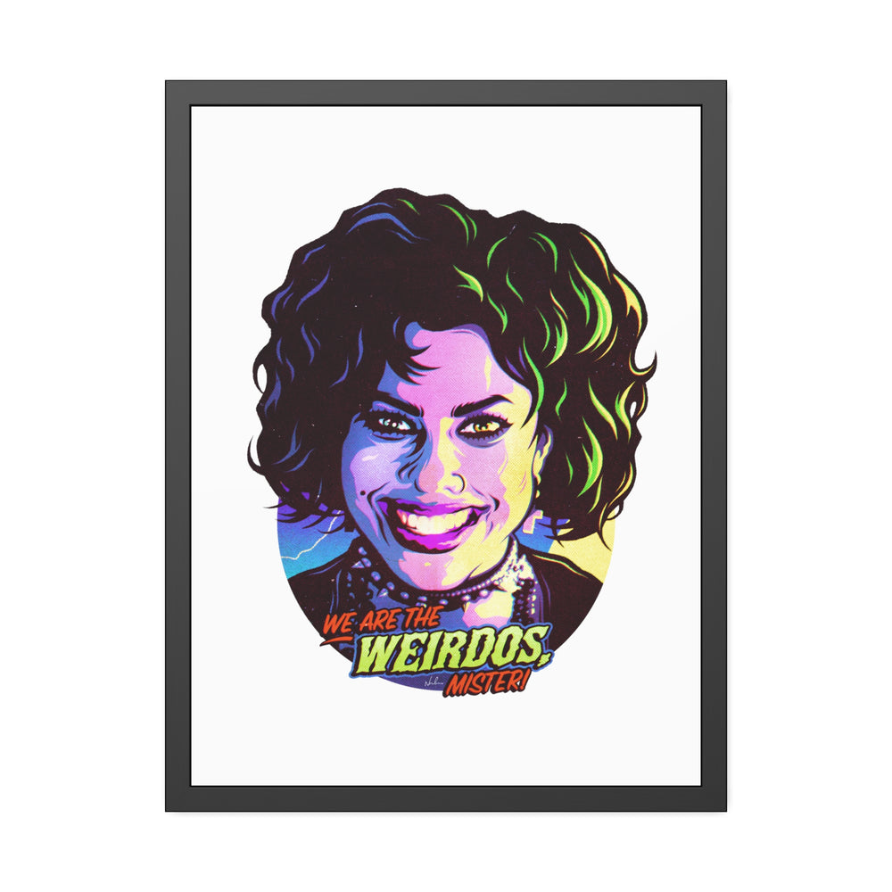 We Are The Weirdos, Mister! - Framed Paper Posters