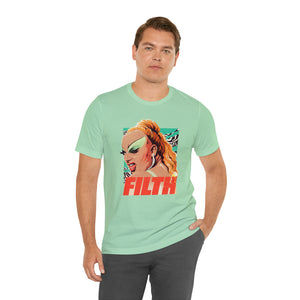 FILTH - Unisex Jersey Short Sleeve Tee