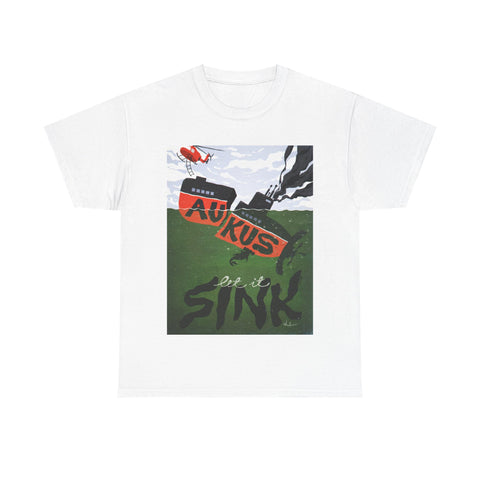 LET IT SINK [Australian-Printed] - Unisex Heavy Cotton Tee
