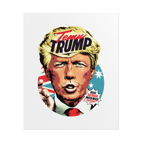TEMU TRUMP - Rolled Posters