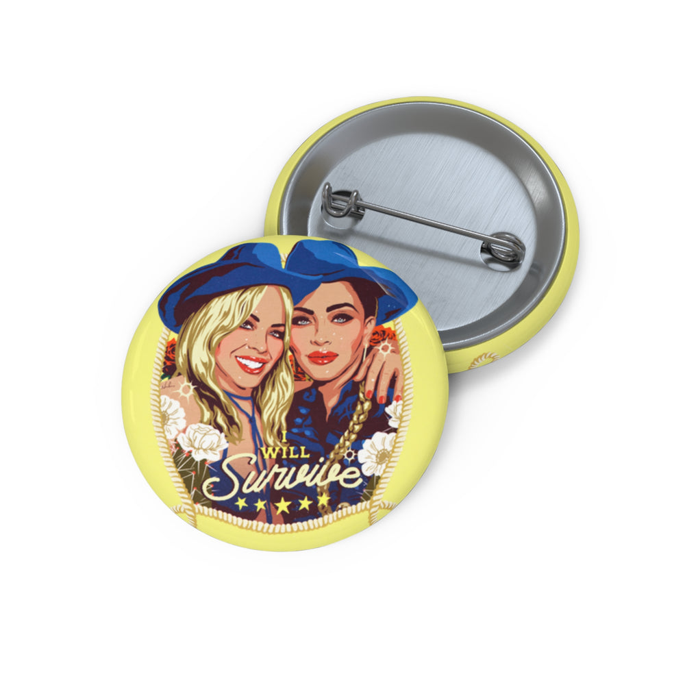 I WILL SURVIVE - Pin Buttons