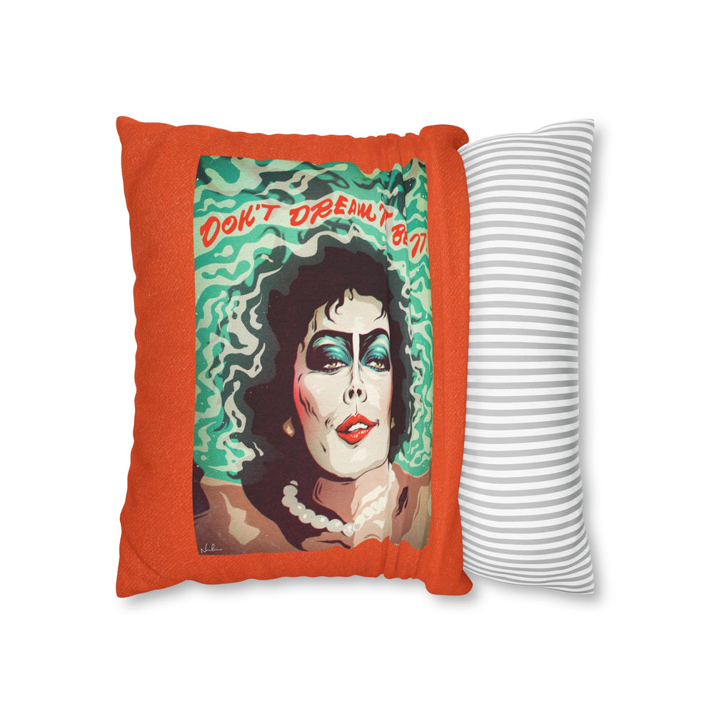 Don't Dream It, Be It - Spun Polyester Square Pillow Case 16x16" (Slip Only)