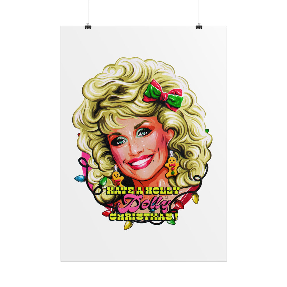 Have A Holly Dolly Christmas! - Rolled Posters