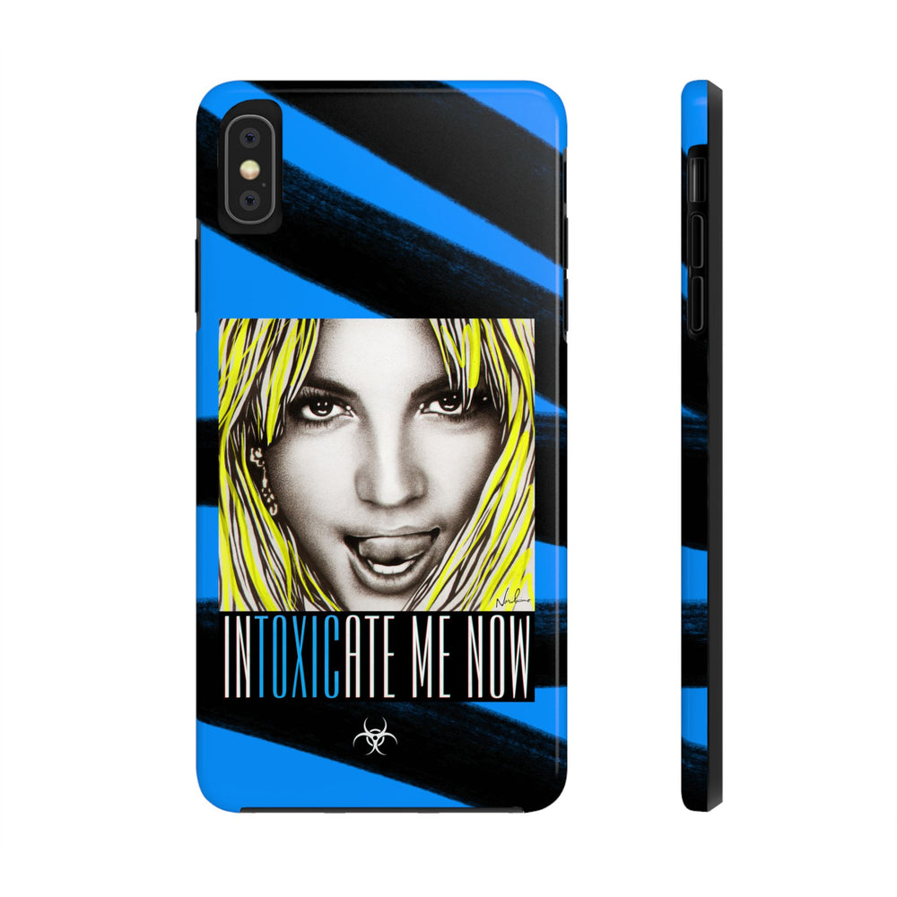 INTOXICATE ME NOW - Case Mate Tough Phone Cases