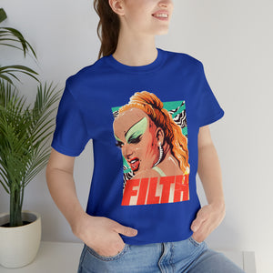 FILTH - Unisex Jersey Short Sleeve Tee