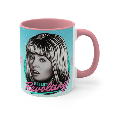 HELLO? REVOLTING! - 11oz Accent Mug (Australian Printed)
