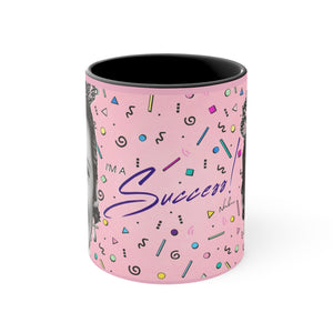 I'm A Success! - 11oz Accent Mug (Australian Printed)