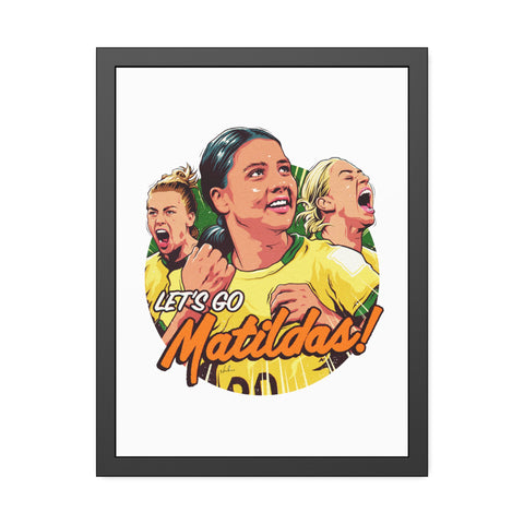 Let's Go Matildas! - Framed Paper Posters