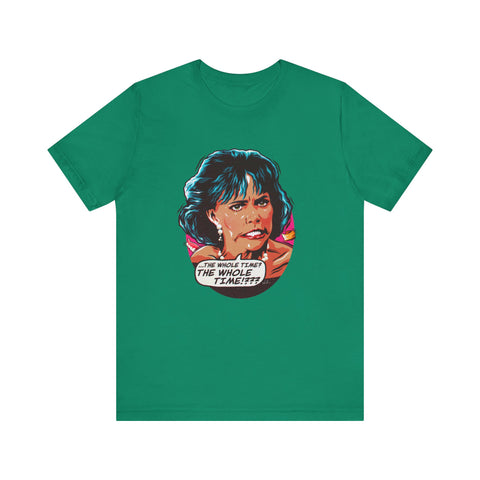 The Whole Time? [US-Printed] - Unisex Jersey Short Sleeve Tee