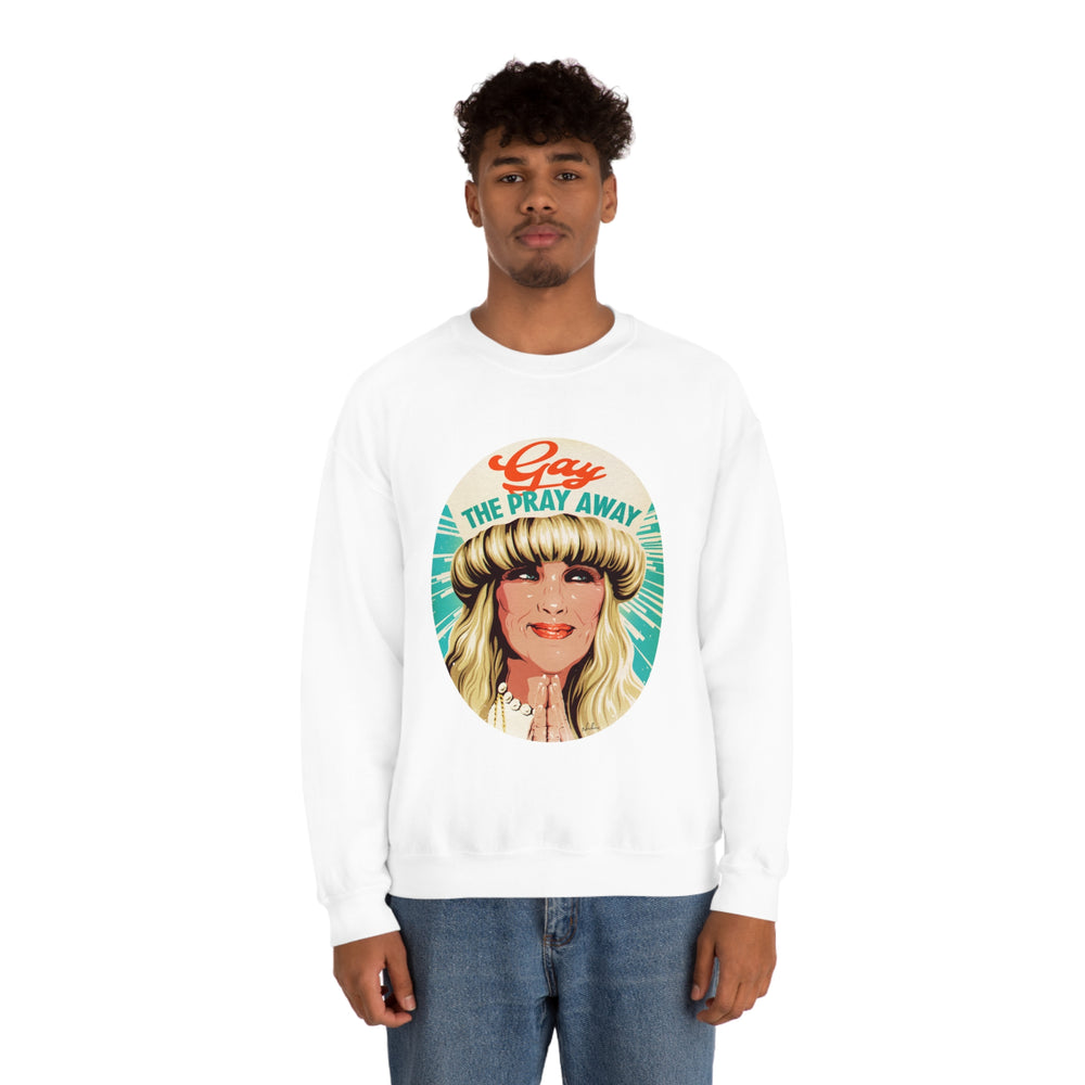 GAY THE PRAY AWAY - Unisex Heavy Blend™ Crewneck Sweatshirt