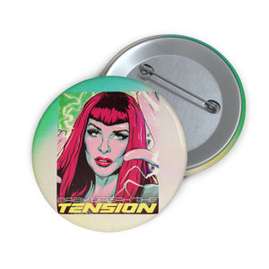 TENSION - Pin Buttons