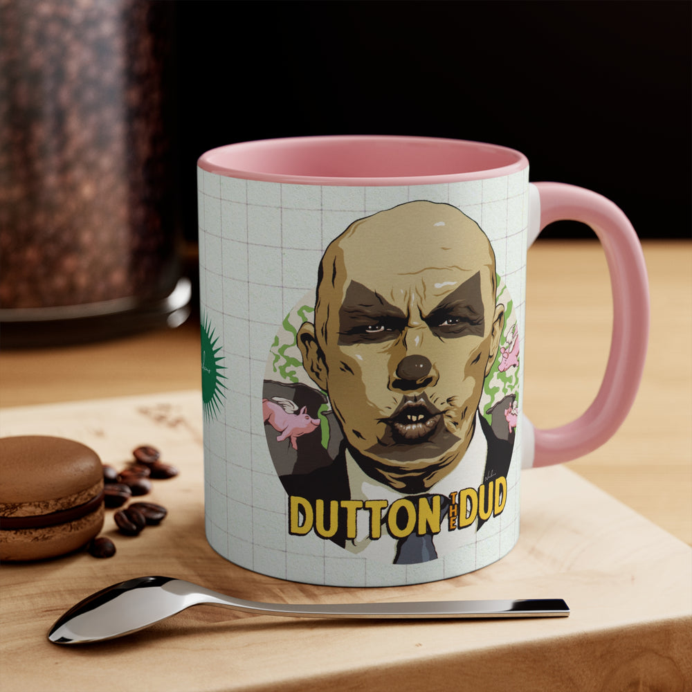 DUTTON THE DUD - 11oz Accent Mug (Australian Printed)