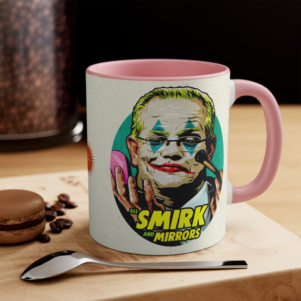 All Smirk And Mirrors (Australian Printed) - 11oz Accent Mug