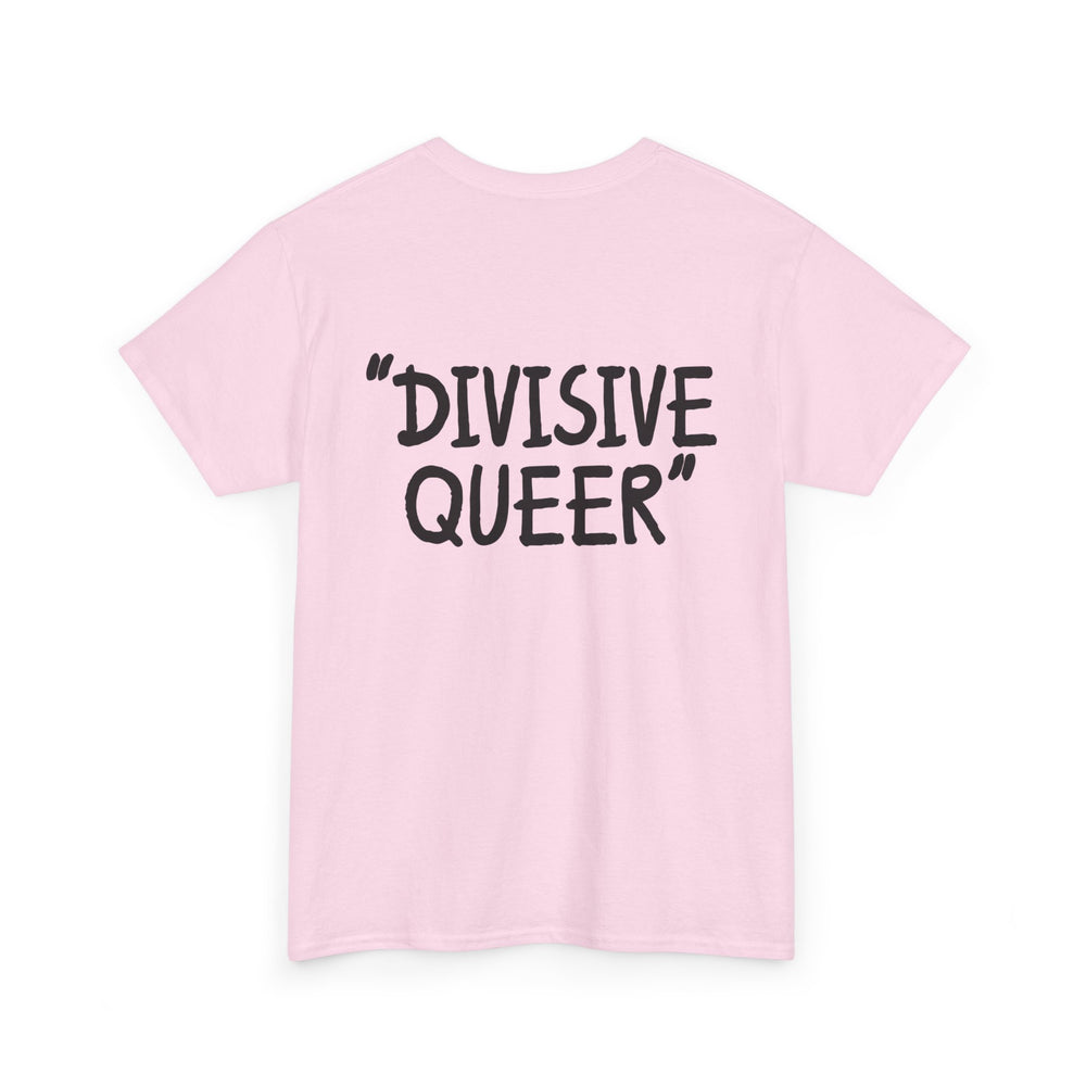 DIVISIVE QUEER - Double Sided Edition [Australian-Printed] - Unisex Heavy Cotton Tee