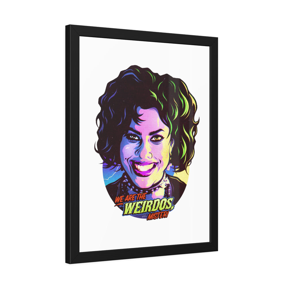 We Are The Weirdos, Mister! - Framed Paper Posters