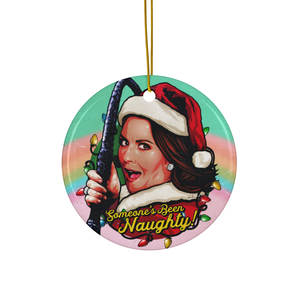 Someone's Been Naughty! [US-Printed] - Ceramic Ornaments