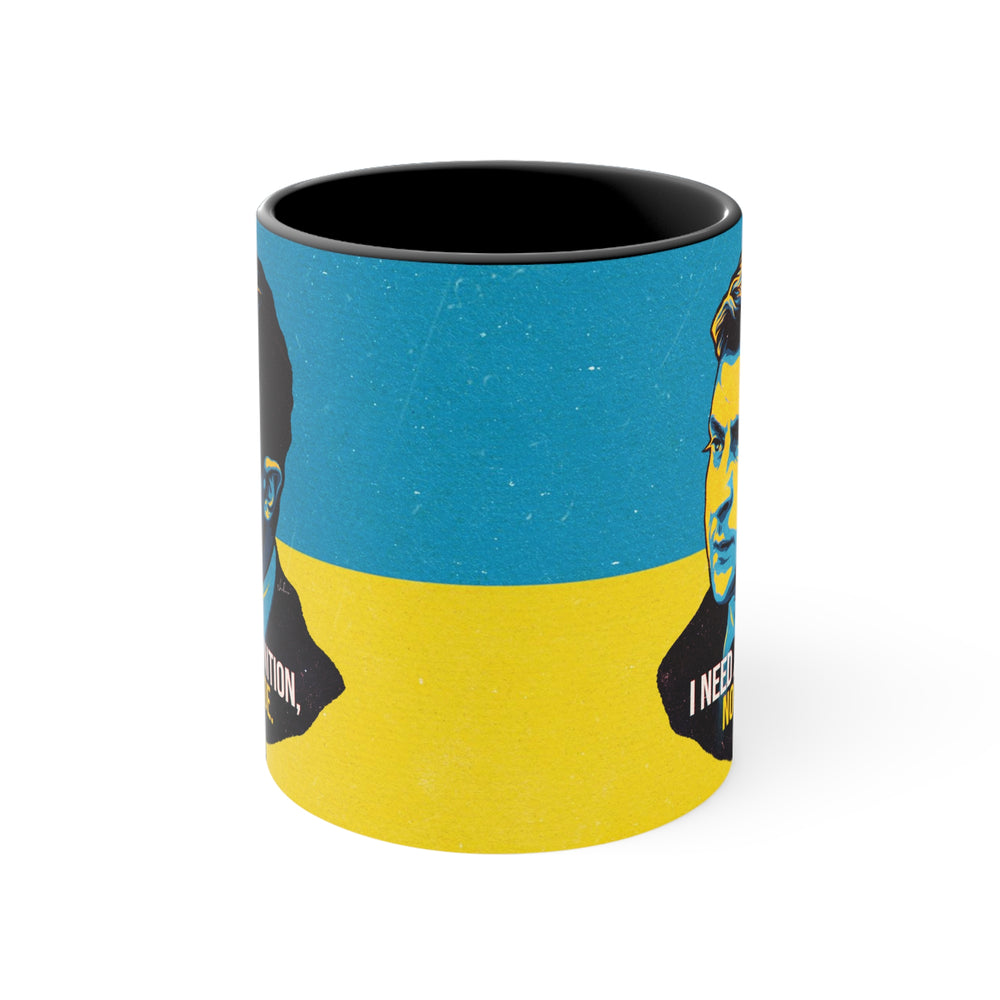 I NEED AMMUNITION, NOT A RIDE - 11oz Accent Mug (Australian Printed)