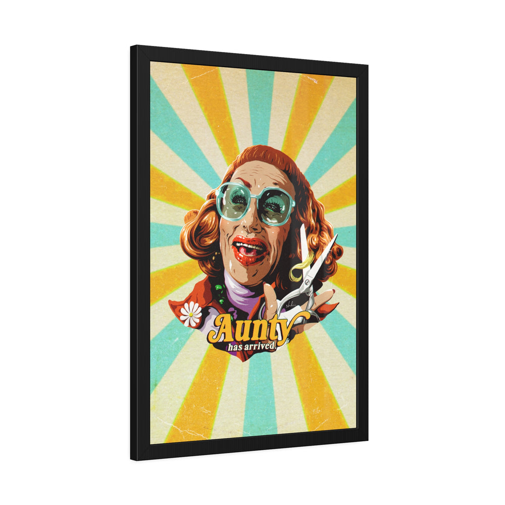 Aunty Has Arrived - Framed Paper Posters