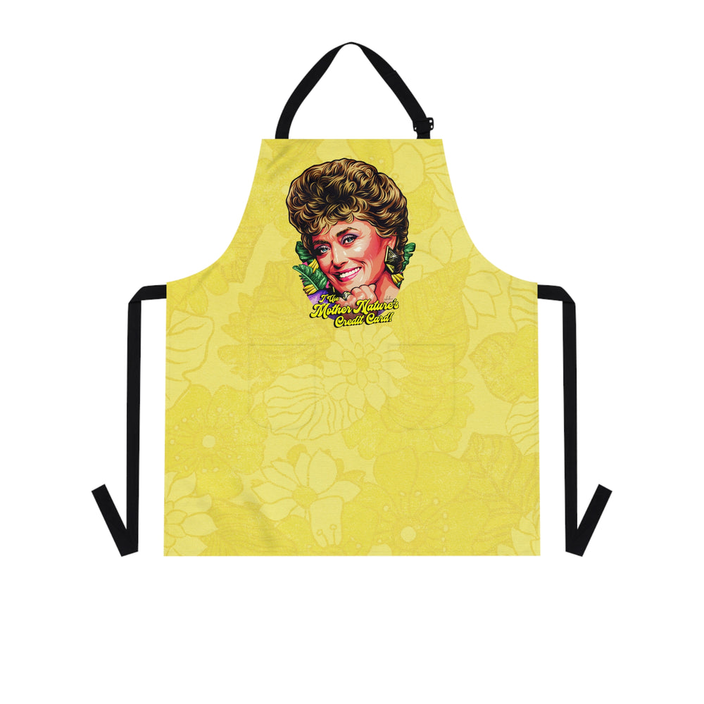 I Use Mother Nature’s Credit Card! - Apron (AOP)