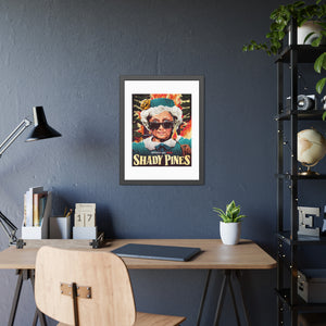 SHADY PINES - Framed Paper Posters