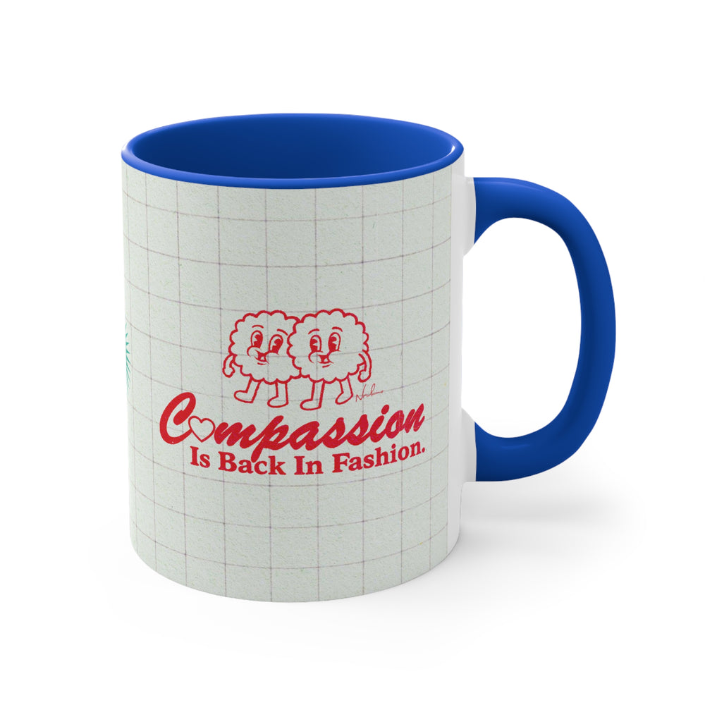 Compassion Is Back In Fashion (Australian Printed) - 11oz Accent Mug