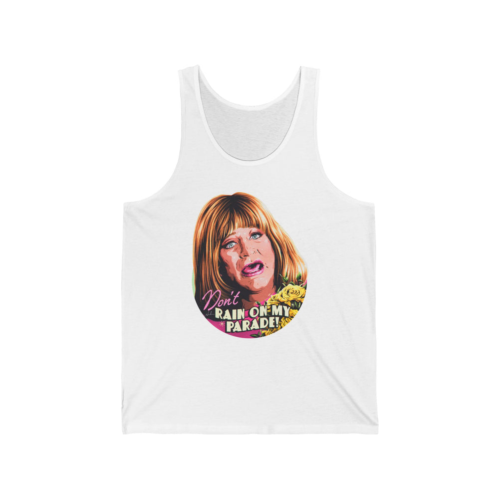 Don't Rain On My Parade! [US-Printed] - Unisex Jersey Tank