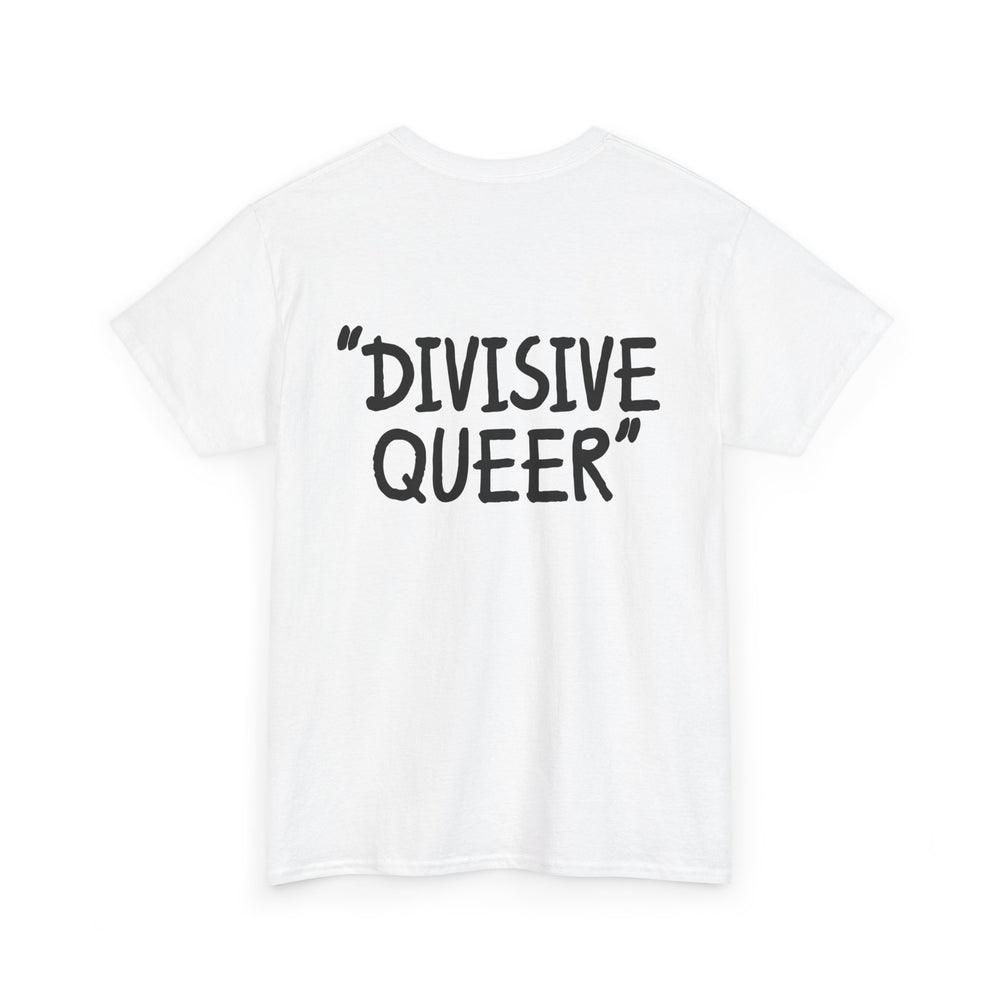 DIVISIVE QUEER - Double Sided Edition [Australian-Printed] - Unisex Heavy Cotton Tee