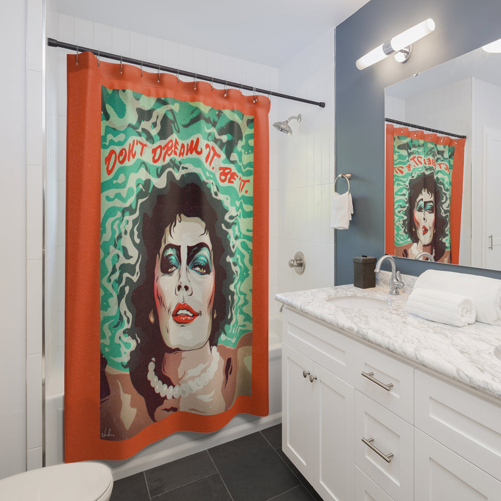 Don't Dream It, Be It - Shower Curtains