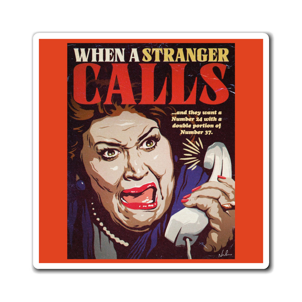 When A Stranger Calls - Magnets