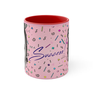 I'm A Success! - 11oz Accent Mug (Australian Printed)