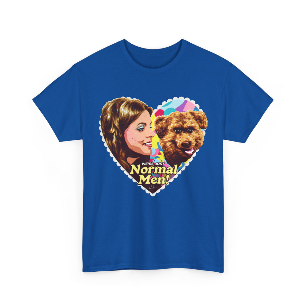 We're Just Normal Men [Australian-Printed] - Unisex Heavy Cotton Tee