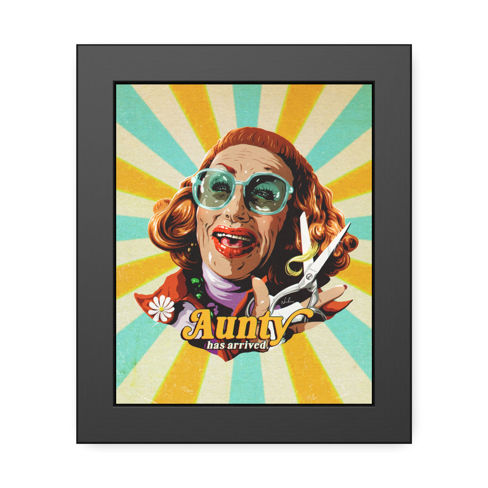Aunty Has Arrived - Framed Paper Posters
