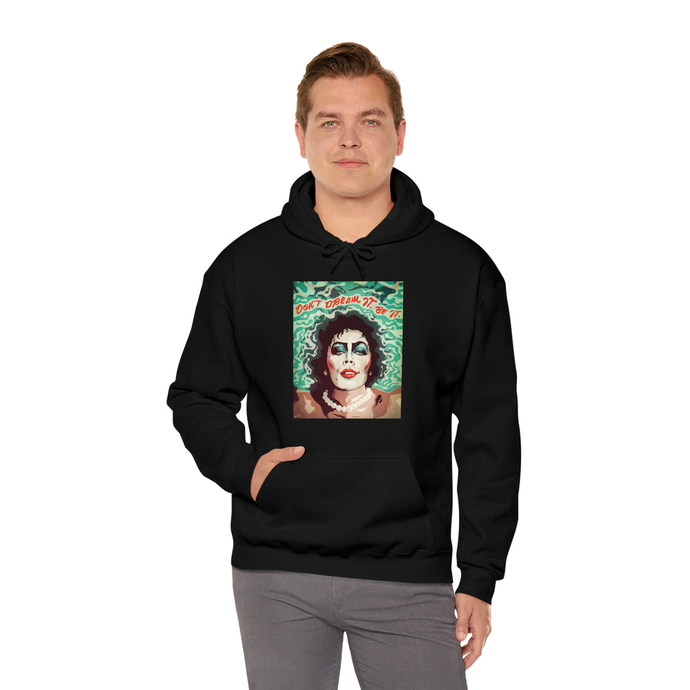 Don't Dream It, Be It - Unisex Heavy Blend™ Hooded Sweatshirt