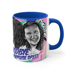 Goodbye Porpoise Spit! - 11oz Accent Mug (Australian Printed)