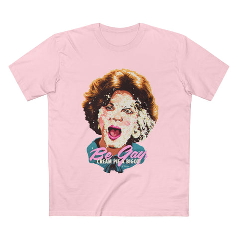 Be Gay, Cream Pie A Bigot! [Australian-Printed] Men's Staple Tee