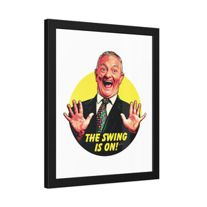 The Swing Is On! - Framed Paper Posters