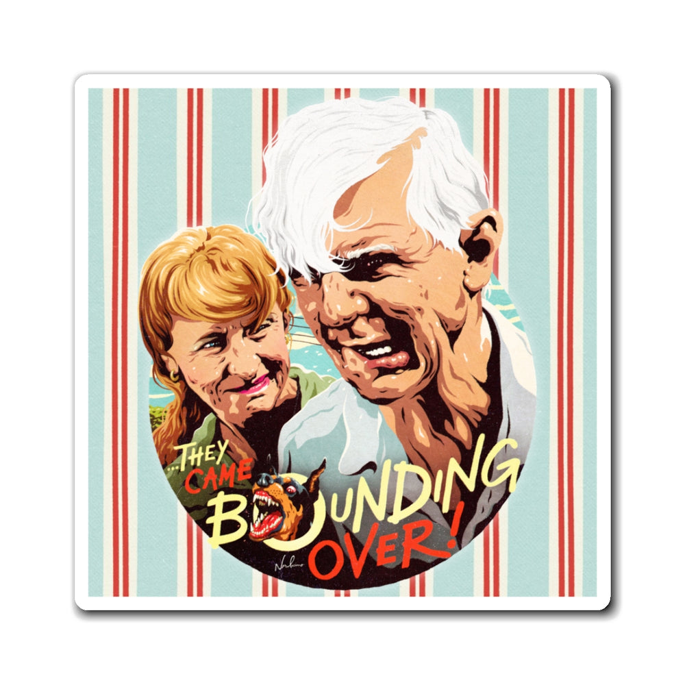 THEY CAME BOUNDING OVER! [US-Printed] - Magnets