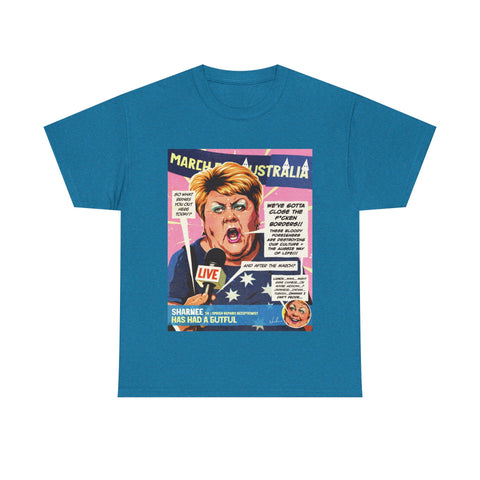 SHARNEE HAS HAD A GUTFUL [Australian-Printed] - Unisex Heavy Cotton Tee