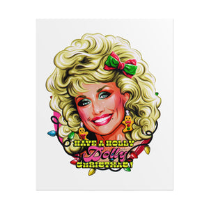 Have A Holly Dolly Christmas! - Rolled Posters