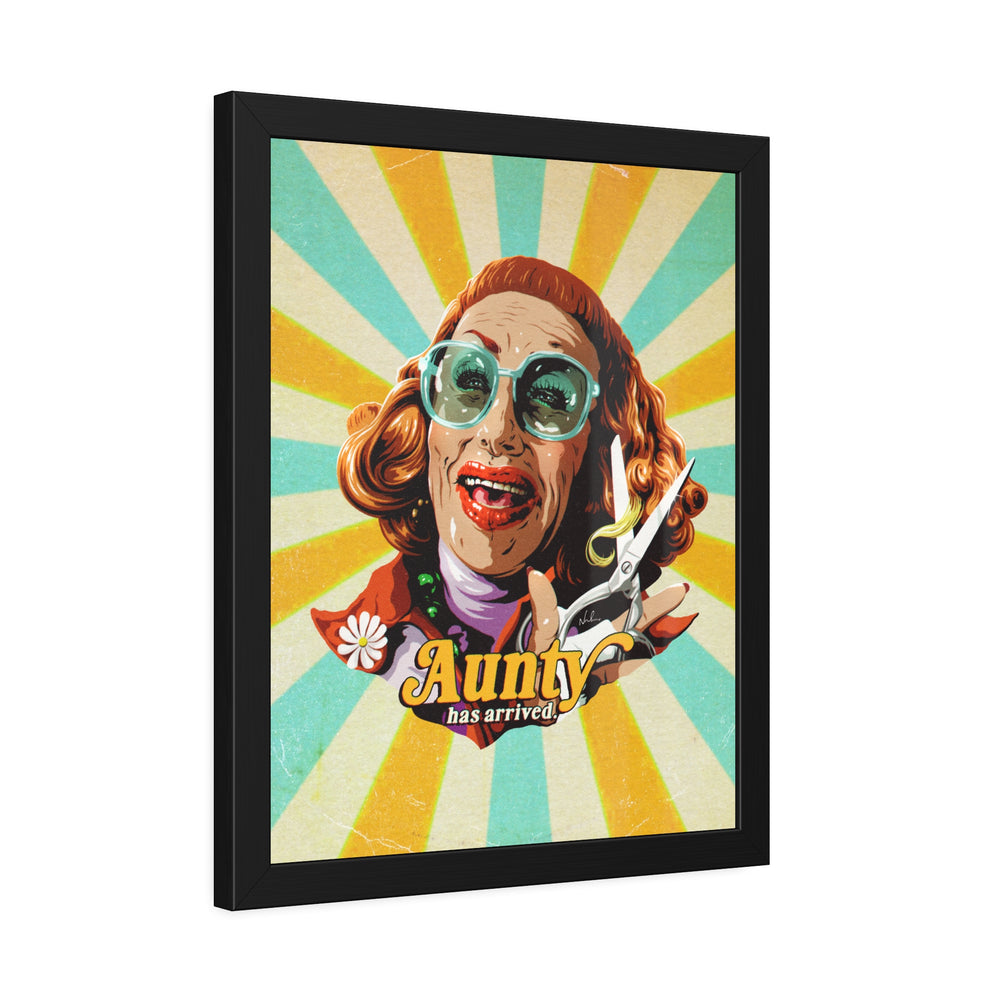 Aunty Has Arrived - Framed Paper Posters