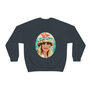 GAY THE PRAY AWAY - Unisex Heavy Blend™ Crewneck Sweatshirt