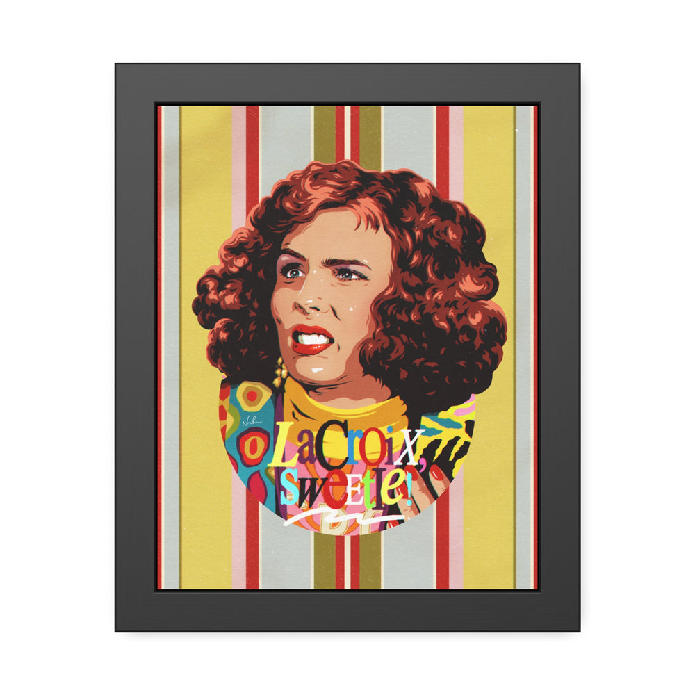 LaCroix, Sweetie! [Coloured-BG] - Framed Paper Posters